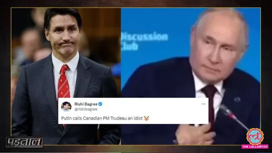 russian president vladimir putin says canada prime minister justin trudeau is fool viral claim