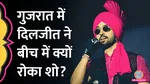 Diljit Dosanjh had to interrupt his ongoing Dil-Luminati India tour in Gujarat