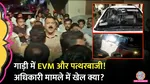 maharashtra assembly elections nagpur official evm in the car