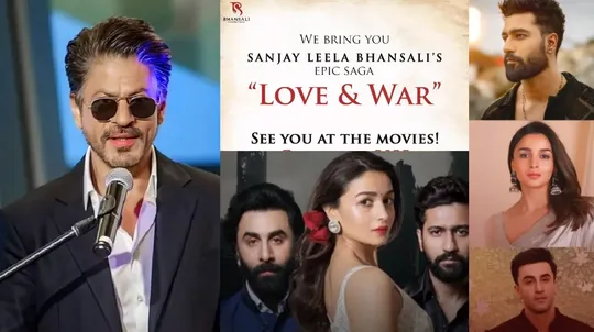 Shahrukh Khan, Love And War, Ranbir Kapoor 