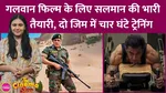 Salman Khan Preps for Galwan Film