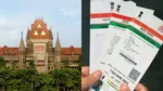 Bombay High Court Decision on Aadhaar card
