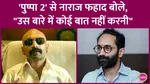 fahadh faasil upset with role in pushpa 2 refuses to comment