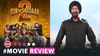 Son of Sardaar 2 Review