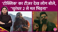 dhurandhar, ranveer singh, yash, toxic