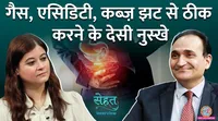 what causes gas, constipation, acidity in the body & how can these digestive issues be effectively treated sehat