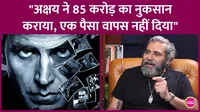 akshay kumar did not paid compensation for big loss said producer shailendra singh