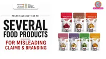 FSSAI Issues Notices Over Misleading Food Claims And Branding