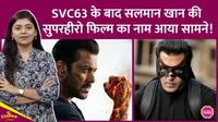 svc63, salman khan, raj and dk, salman khan superhero film, 