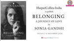 Belonging : A Journey of Love sonia gandhi book
