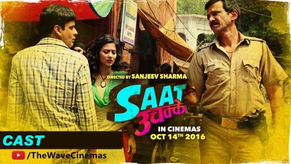 SAAT UCHAKKEY CAST (2)