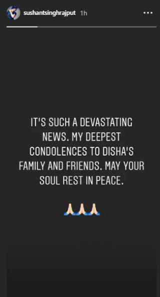 दिशा के पुराने क्लाइंट और एक्टर सुशांत सिंह राजपूत ने इंस्टाग्राम पर दिशा और उनके परिवार के लिए शोक संदेश लिखा.